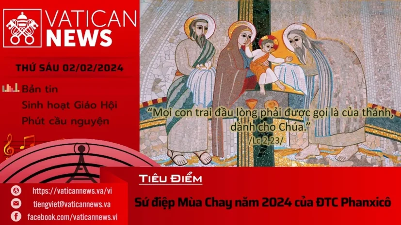 Radio thứ Sáu 02/02/2024 – Vatican News Tiếng Việt