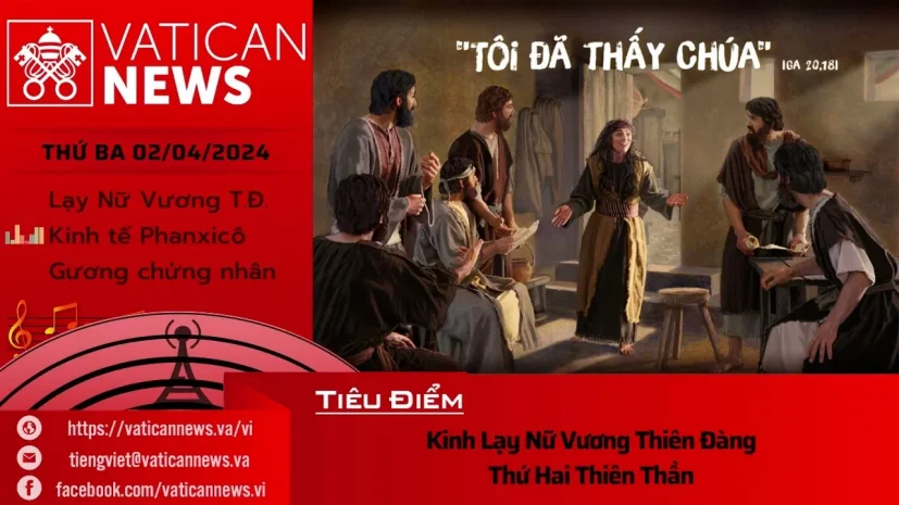 Radio thứ Ba 02/04 /2024 – Vatican News Tiếng Việt