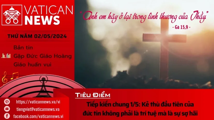 Radio thứ Năm 02/05/2024 – Vatican News Tiếng Việt