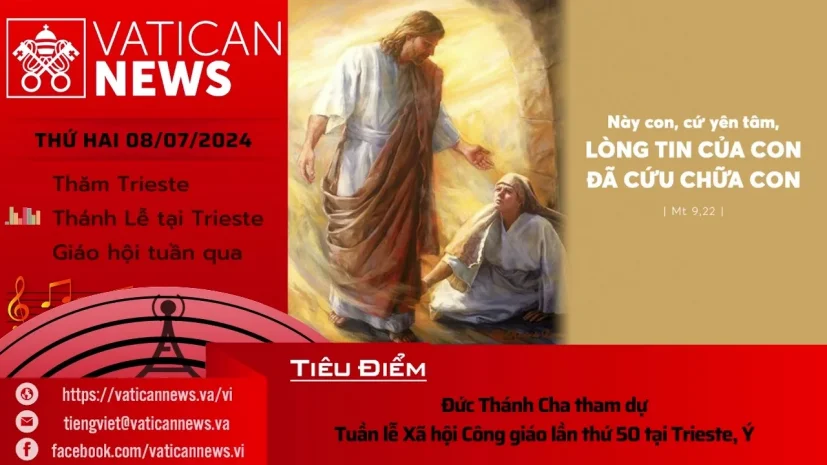 Radio thứ Hai 08/07/2024 – Vatican News Tiếng Việt