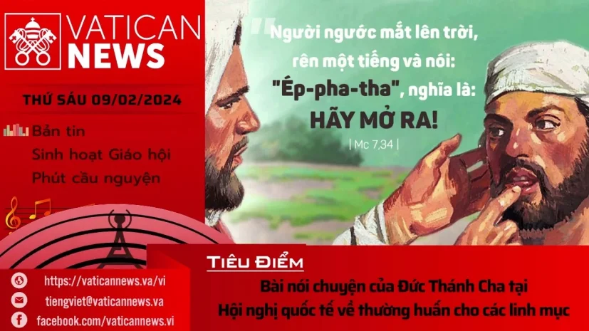 Radio thứ Sáu 09/02/2024 – Vatican News Tiếng Việt