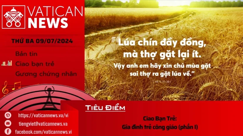 Radio thứ Ba 09/07/2024 – Vatican News Tiếng Việt