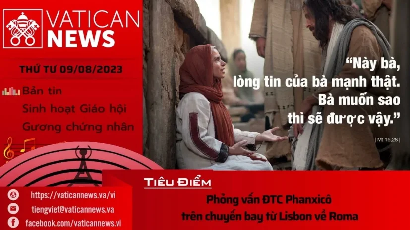 Radio thứ Tư 09/08/2023 – Vatican News Tiếng Việt