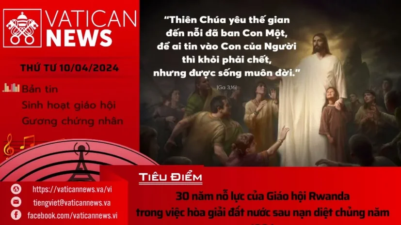 Radio thứ tư 10/04/2024 – Vatican News Tiếng Việt