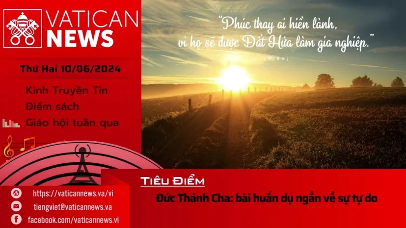 Radio thứ Hai 10/06/2024 – Vatican News Tiếng Việt