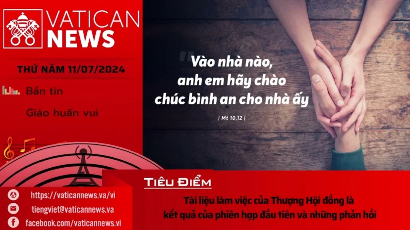Radio thứ Năm 11/07/2024 – Vatican News Tiếng Việt