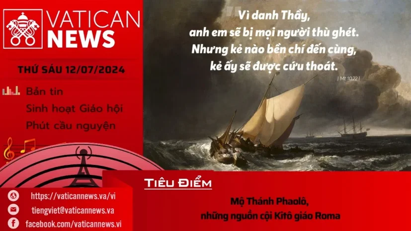Radio thứ Sáu 12/07/2024 – Vatican News Tiếng Việt