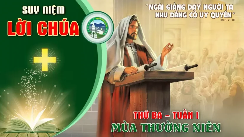 Suy Niệm Lời Chúa – Thứ Ba Tuần I Mùa thường niên