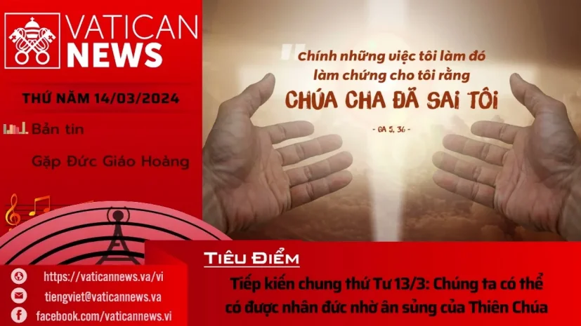Radio thứ Năm 14/03/2024 – Vatican News Tiếng Việt