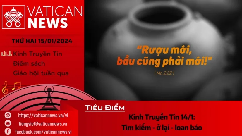 Radio thứ Hai 15/01/2024 – Vatican News Tiếng Việt