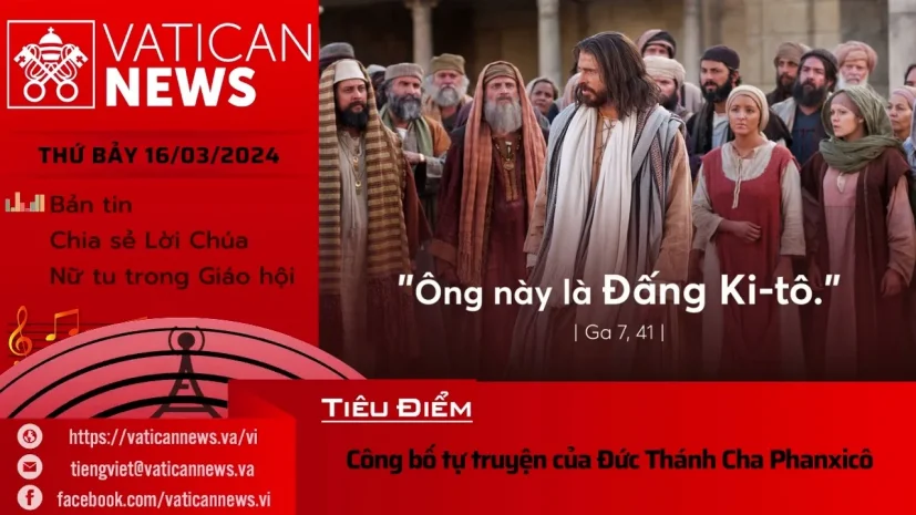 Radio thứ Bảy 16/03/2024 – Vatican News Tiếng Việt