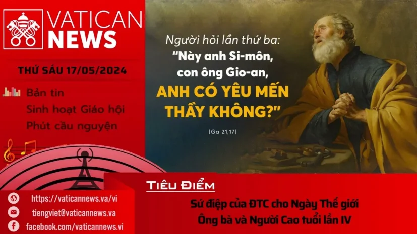 Radio thứ Sáu 17/05/2024 – Vatican News Tiếng Việt
