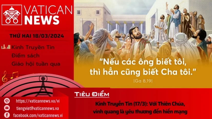 Radio thứ Hai 18/03/2024 – Vatican News Tiếng Việt