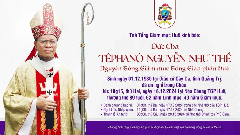 TOÀ TỔNG GIÁM MỤC HUẾ KÍNH BÁO: ĐỨC CHA TÊPHANÔ NGUYỄN NHƯ THỂ ĐÃ AN NGHỈ TRONG CHÚA