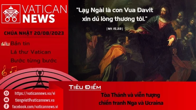 Radio Chúa Nhật 20/08/2023 – Vatican News Tiếng Việt