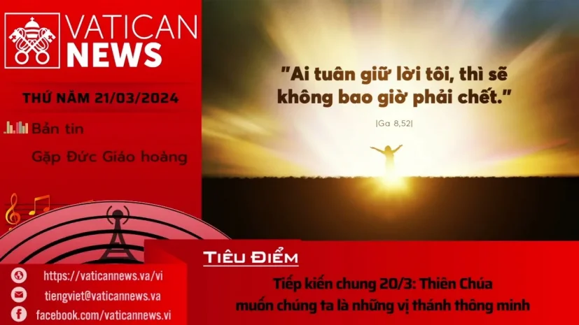 Radio thứ Năm 21/03/2024 – Vatican News Tiếng Việt