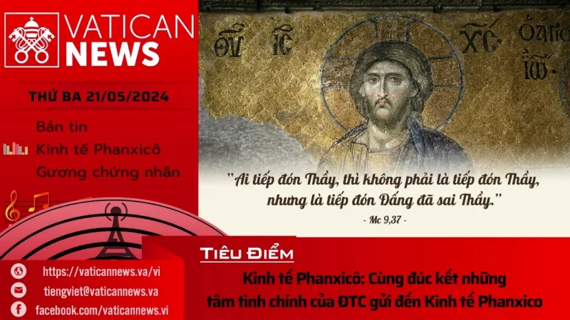 Radio thứ Ba 21/05/2024 – Vatican News Tiếng Việt