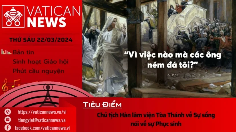 Radio thứ Sáu 22/03/2024 – Vatican News Tiếng Việt