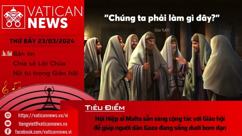 Radio thứ Bảy 23/03/2024 – Vatican News Tiếng Việt
