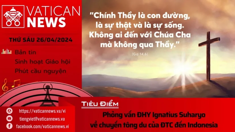 Radio thứ Sáu 26/04/2024 – Vatican News Tiếng Việt
