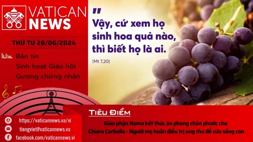 Radio thứ Tư 26/06/2024 – Vatican News Tiếng Việt