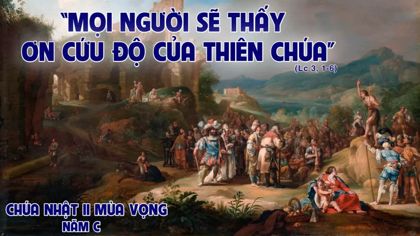 Chúa Nhật II Mùa Vọng – Năm C