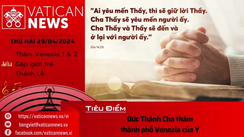 Radio thứ Hai 29/04/2024 – Vatican News Tiếng Việt