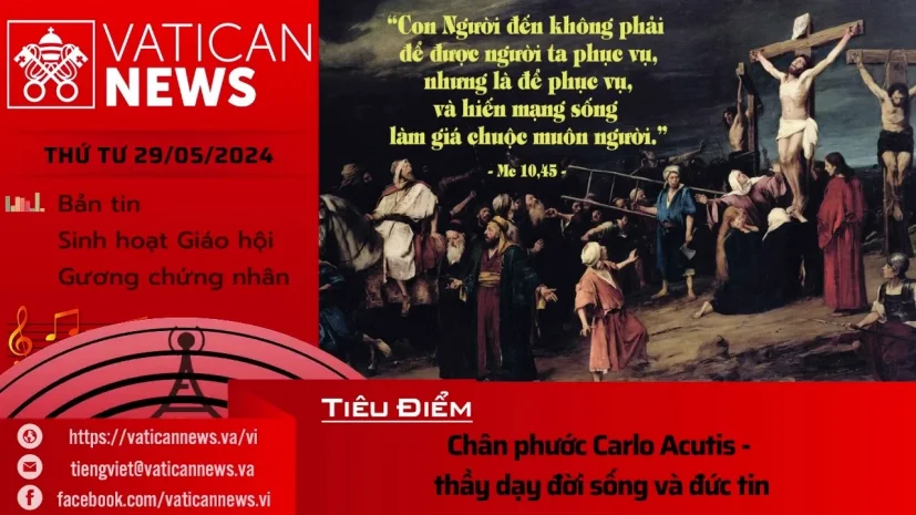 Radio thứ Tư 29/05/2024 – Vatican News Tiếng Việt