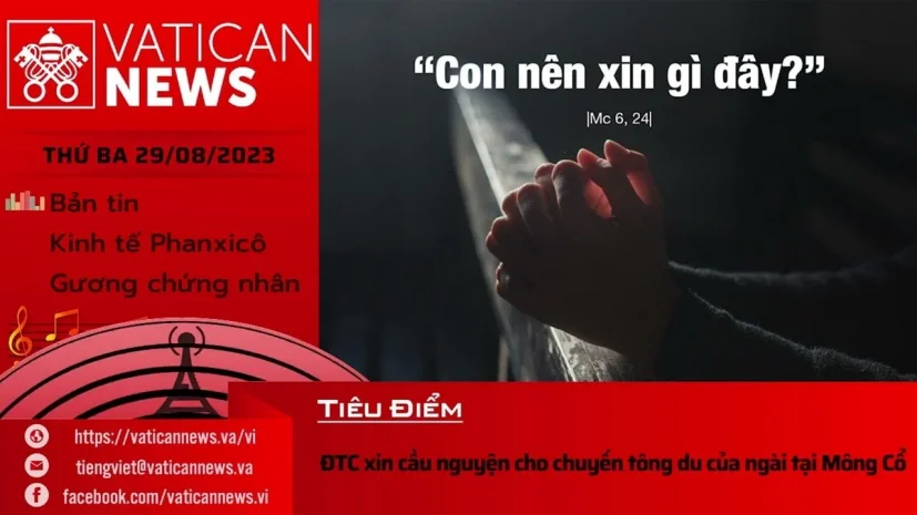 Radio thứ Ba 29/08/2023 – Vatican News Tiếng Việt
