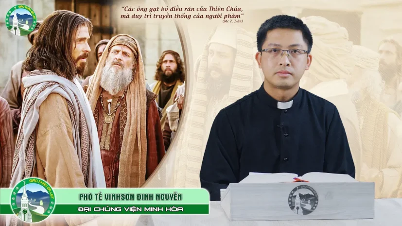 Bài Giảng | Chúa Nhật XXII Thường Niên – Năm B | Phó tế Vinh Sơn Đinh Nguyễn