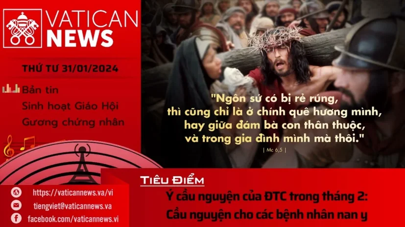 Radio thứ Tư 31/01/2024 – Vatican News Tiếng Việt