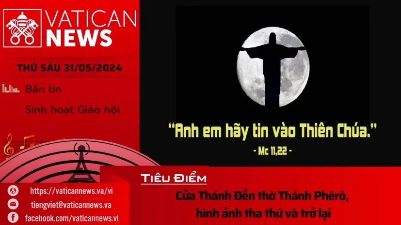 Radio thứ Sáu 31/05/2024 – Vatican News Tiếng Việt