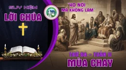📖 Suy Niệm Lời Chúa – Thứ Ba Tuần II – Mùa Chay