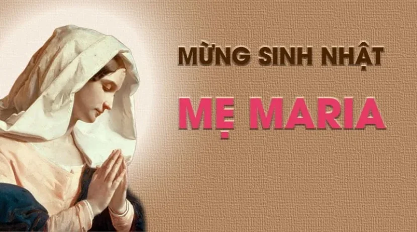 Thứ Hai, Tuần XXII Thường Niên, Ngày 08/09: Sinh nhật Đức Trinh Nữ Maria