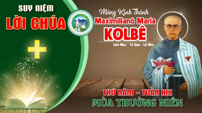 Suy Niệm Lời Chúa – Thứ Năm Tuần XIX Thường Niên C.