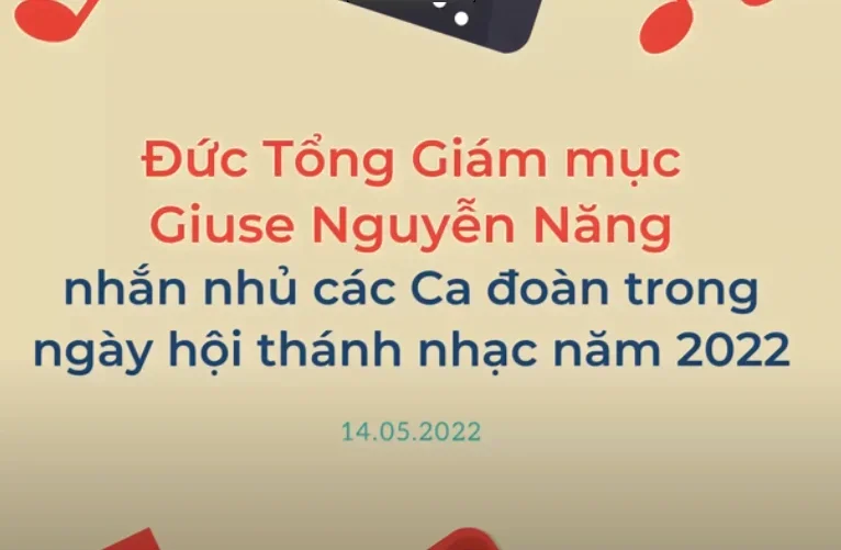 Mười lời của Đức Tổng Giuse Nguyễn Năng nhắn gửi các ca đoàn