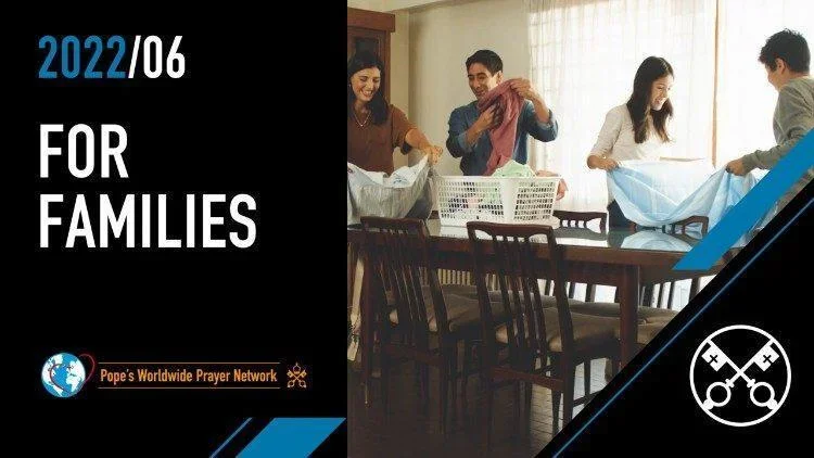 Ý cầu nguyện của ĐTC trong tháng 6: Cầu cho các gia đình
