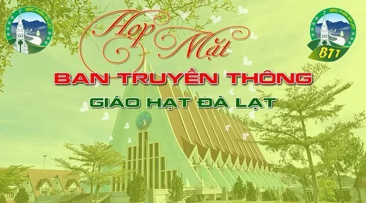 Họp Mặt Ban Truyền Thông Giáo Hạt Đà Lạt