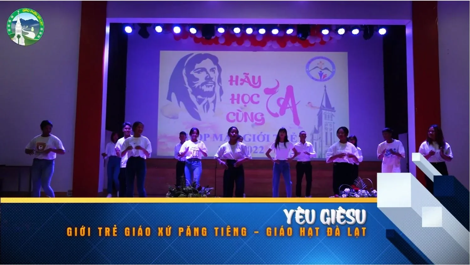 YÊU GIÊSU – GIỚI TRẺ GIÁO XỨ PĂNG TIÊNG – GIÁO HẠT ĐÀ LẠT
