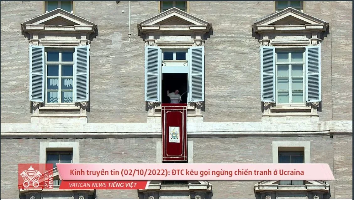 Kinh truyền tin (02/10/2022): ĐTC kêu gọi ngừng chiến tranh ở Ucraina