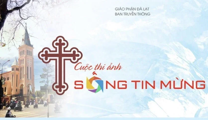 🔴 Thông báo về “CUỘC THI ẢNH SỐNG TIN MỪNG”