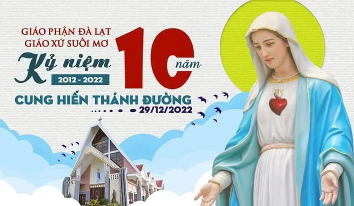 Giáo Xứ Suối Mơ (Bảo Lộc) Kỷ Niệm 10 năm Cung Hiến Thánh Đường.