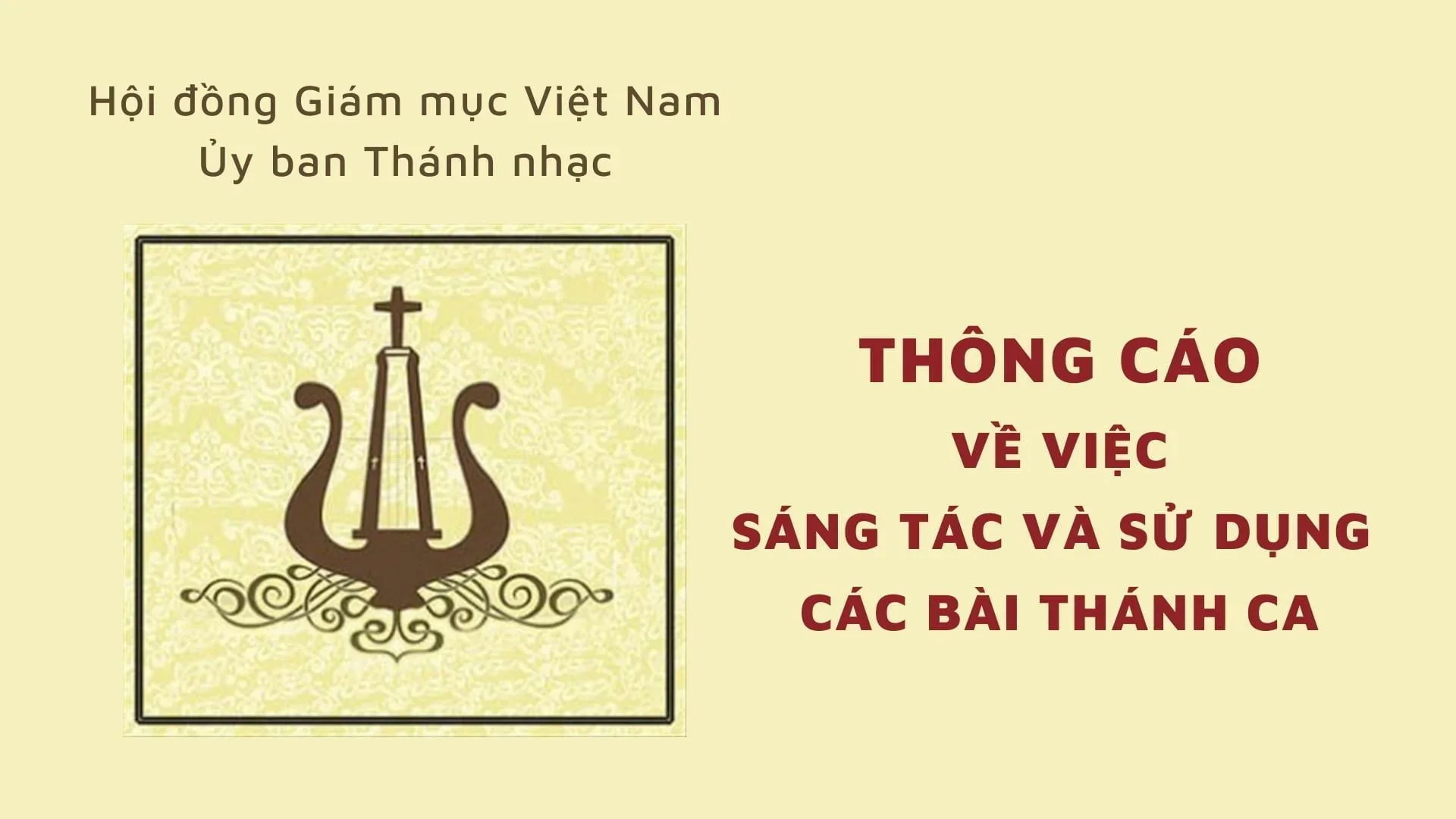 Ủy ban Thánh nhạc: Thông cáo về việc sáng tác và sử dụng các bài thánh ca