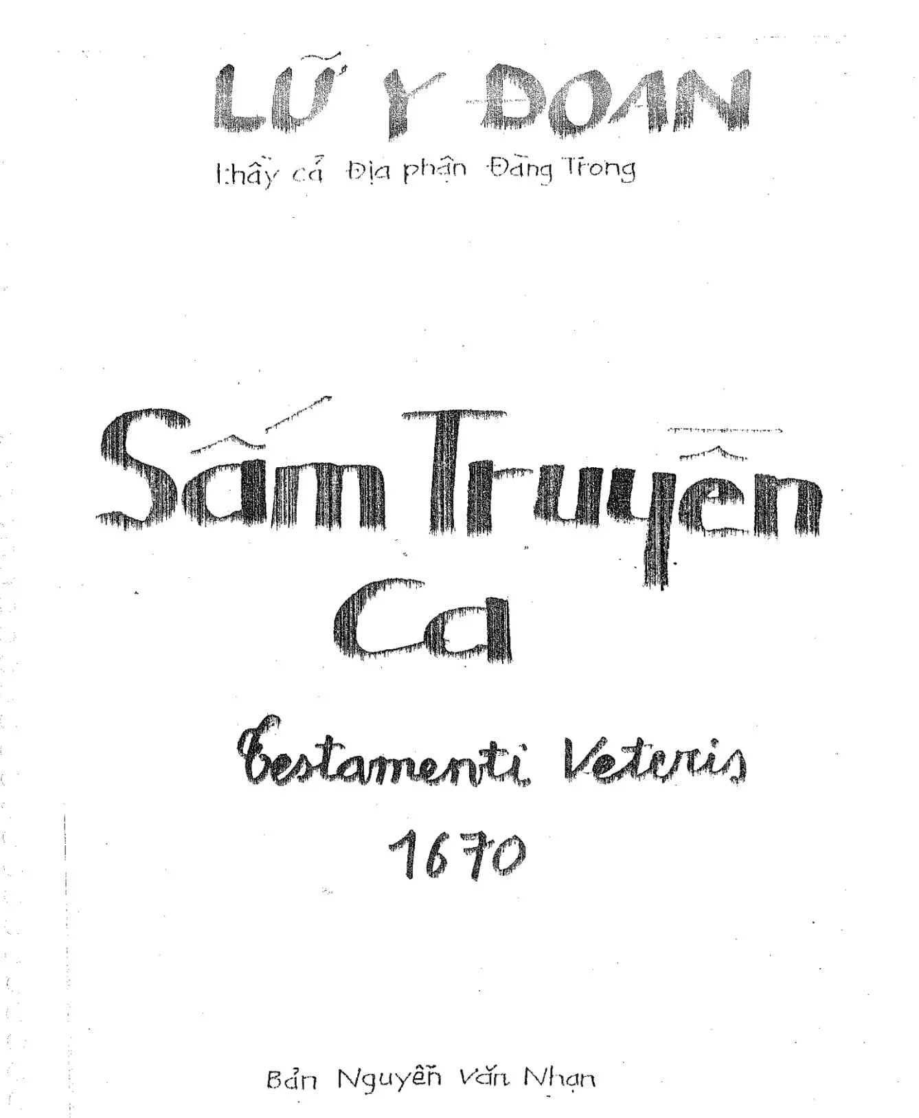 Xin tiếp sức tìm kiếm tác phẩm “Sấm Truyền Ca”