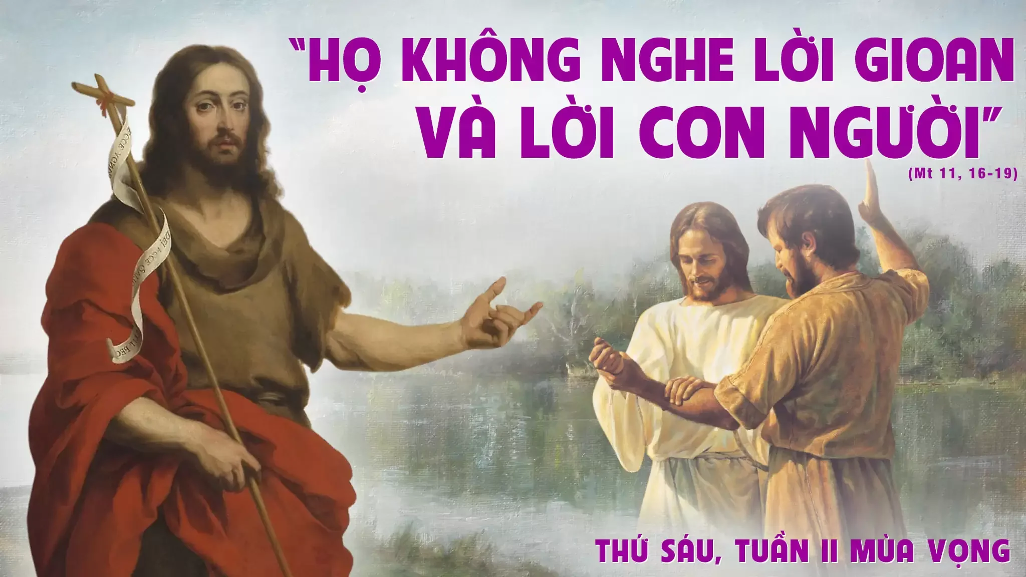 Thứ Sáu tuần 2 mùa Vọng