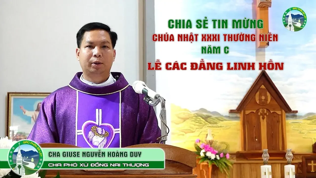 Chia Sẻ Tin Mừng Chúa Nhật XXXI Thường Niên – Năm C. Cha Giuse Nguyễn Hoàng Duy