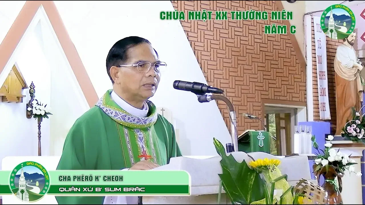 Chia Sẻ Tin Mừng Chúa Nhật XX Thường Niên – Năm C | Tiếng K’ Ho | Lm Phêrô K’ Cheoh