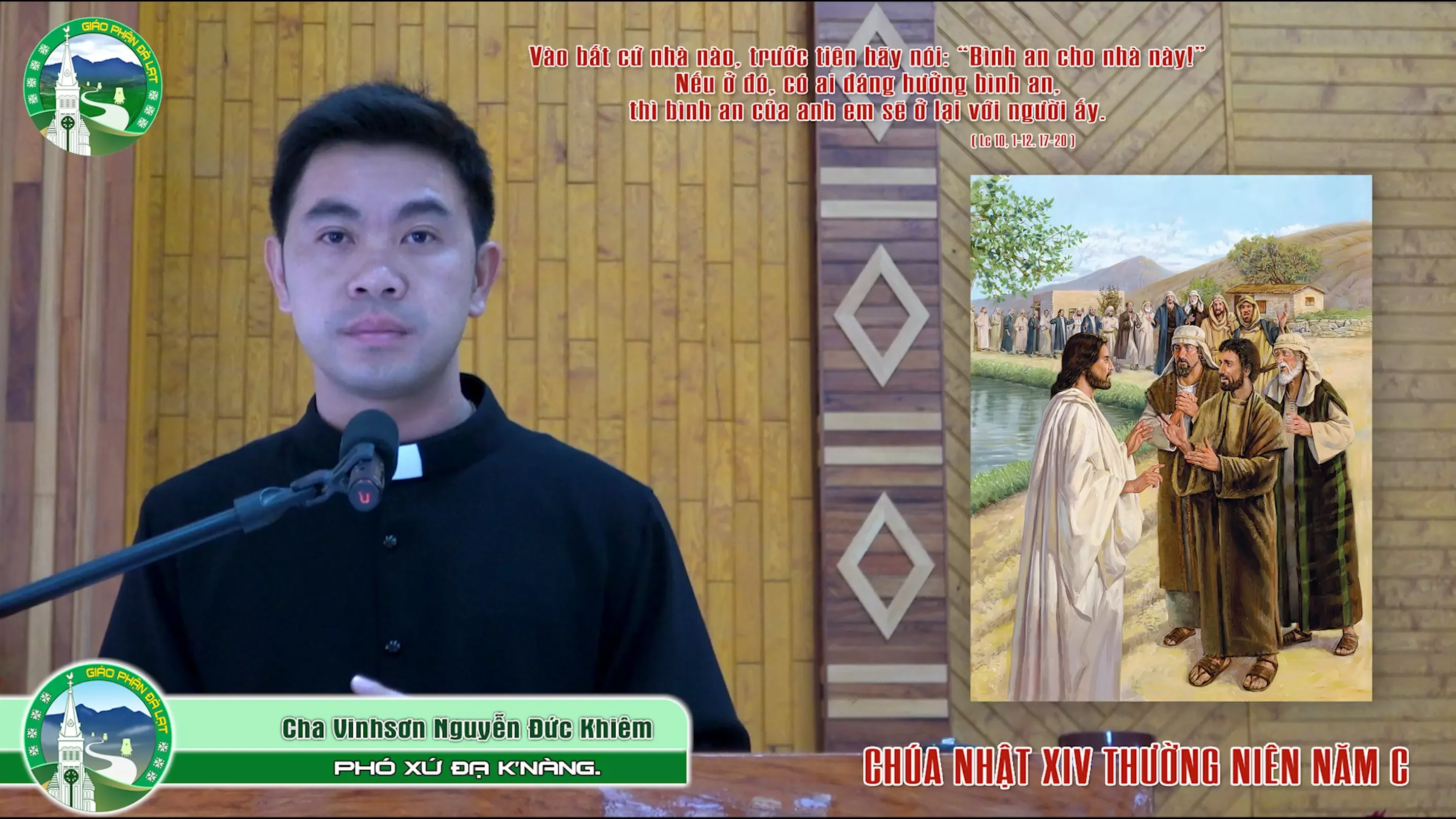 Chia sẻ Tin Mừng | Chúa Nhật XIV Thường Niên – Năm C | Lm Vinhson Nguyễn Đức Khiêm, Phó Xứ Đạ K`nàng.
