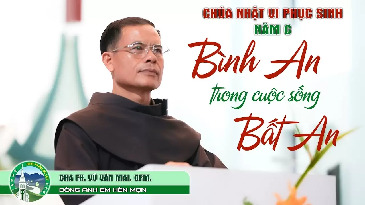 Chia sẻ Tin Mừng | Chúa Nhật VI Phục Sinh – Năm C. Cha FX. Vũ Văn Mai. OFM