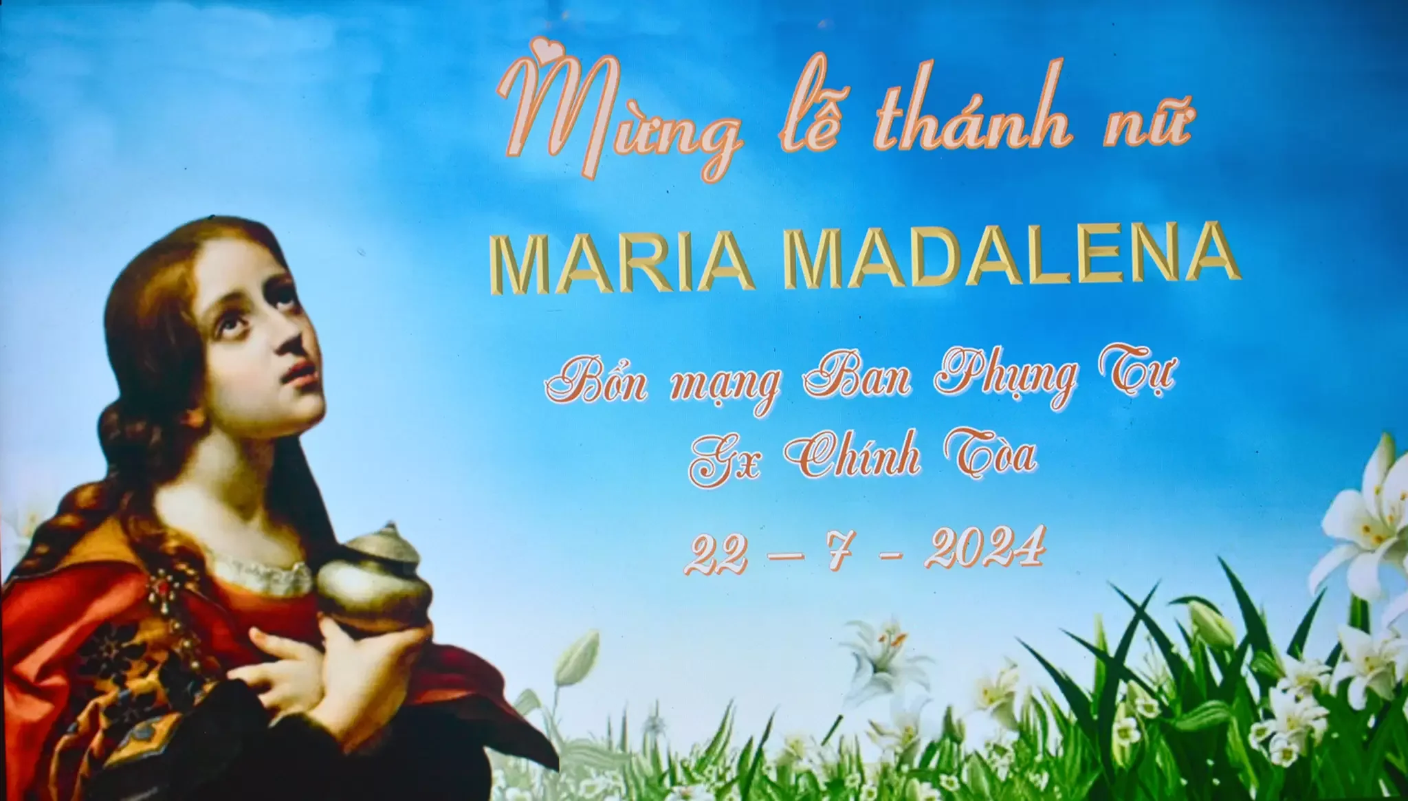 GIÁO XỨ CHÍNH TÒA ĐÀ LẠT: Mừng lễ Thánh nữ Maria Mađalêna Bổn mạng Ban Phụng tự